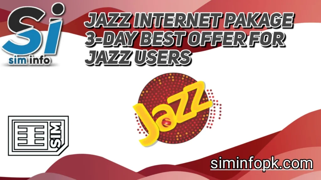 JAZZ INTERNET 3 DAY BEST OFFER