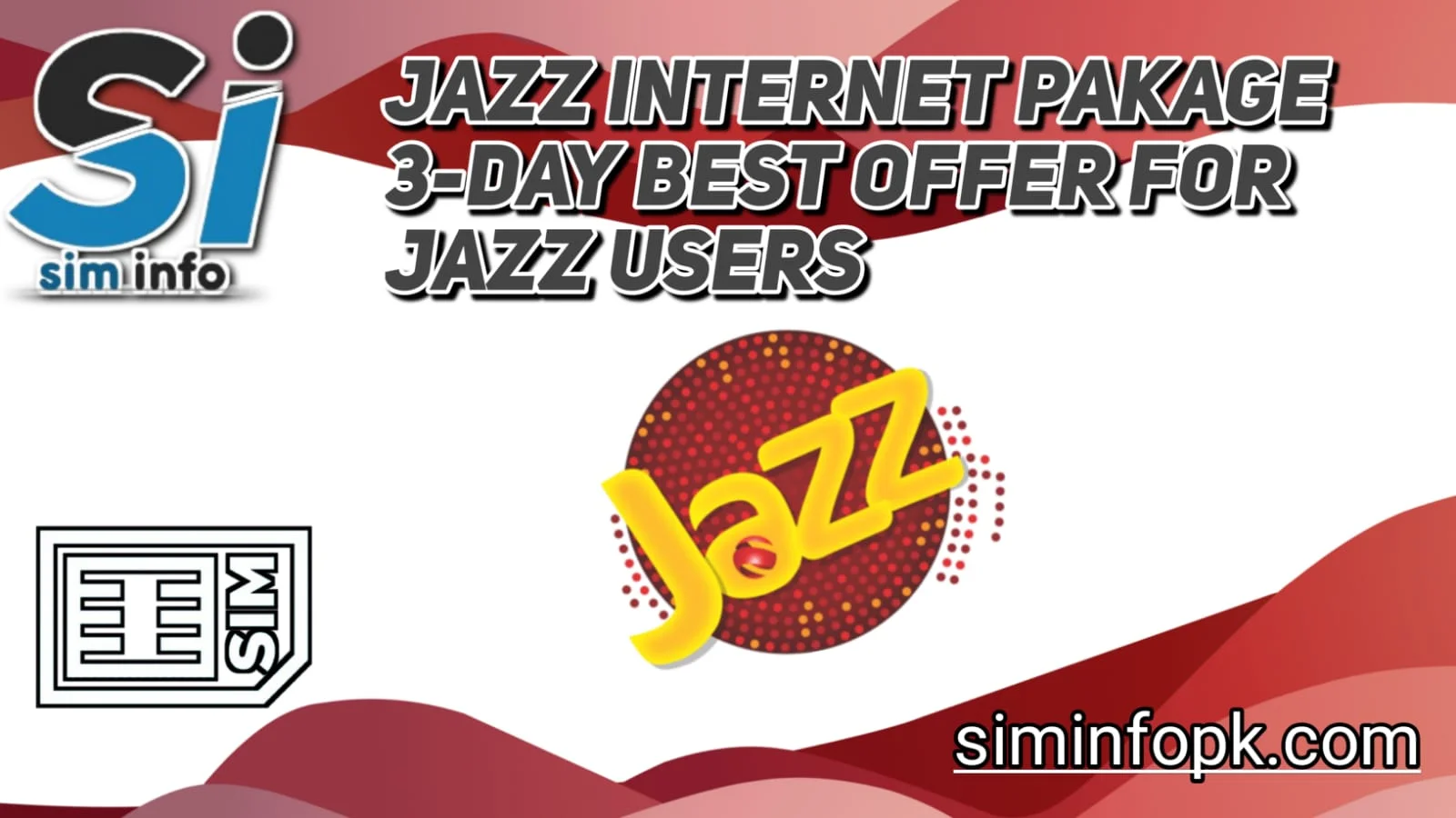 JAZZ INTERNET 3 DAY BEST OFFER