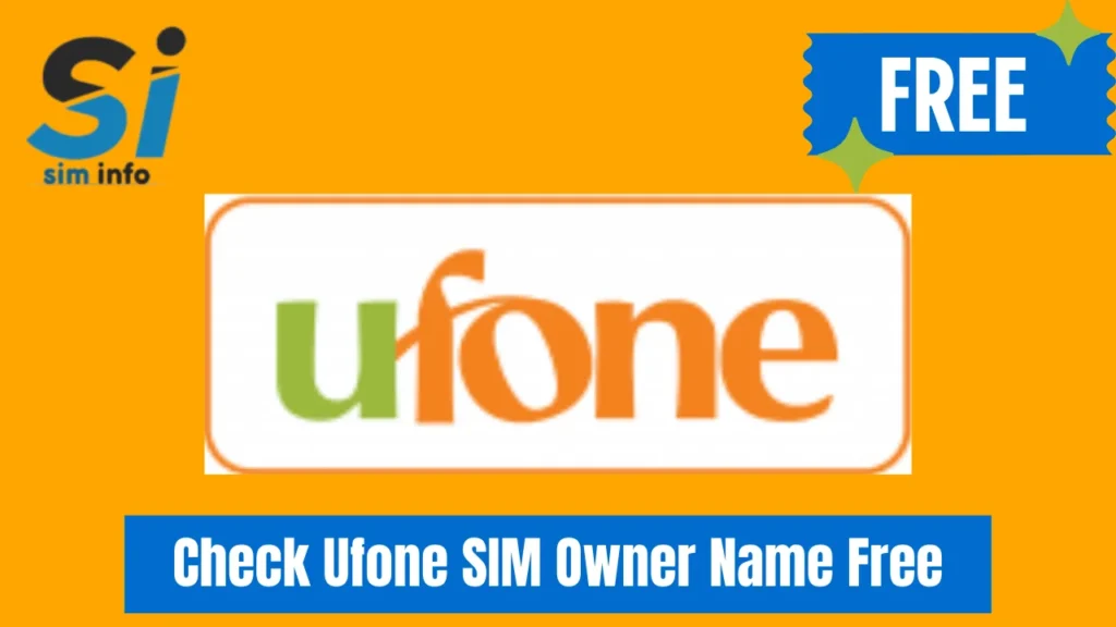 How To Check Ufone SIM Owner Name