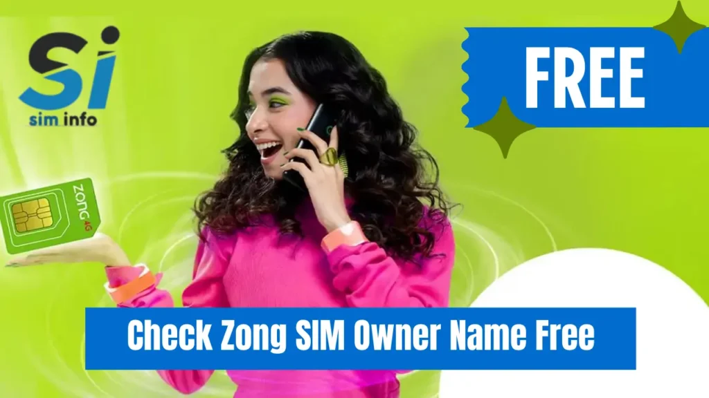 How To Check Zong SIM Owner Name