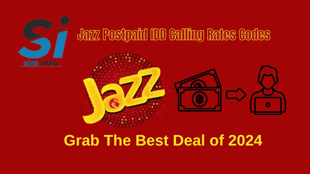 Jazz Postpaid IDD Calling Rates Codes