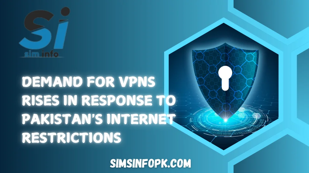 Demand for VPNs Rises in Response to Pakistan's Internet Restrictions